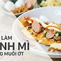 Làm Bánh Mì Nướng Muối Ớt